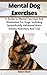 Mental Dog Exercises: A Gui...