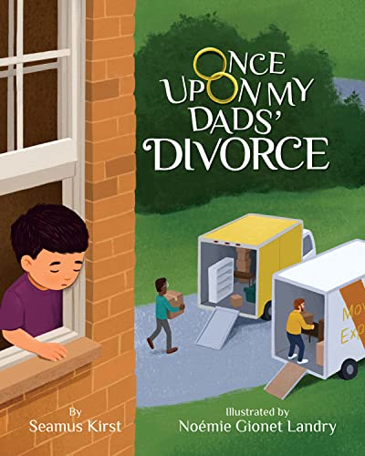 Once Upon My Dads' Divorce (Hardcover)