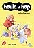 Houla et Hop se font un ami by Eric Lilliput