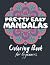 Pretty Easy Mandalas Colori...
