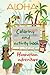 Aloha Hawaiian Adventure Coloring and Activity Book for Kids ... by Lisa  Jordan