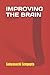 IMPROVING THE BRAIN