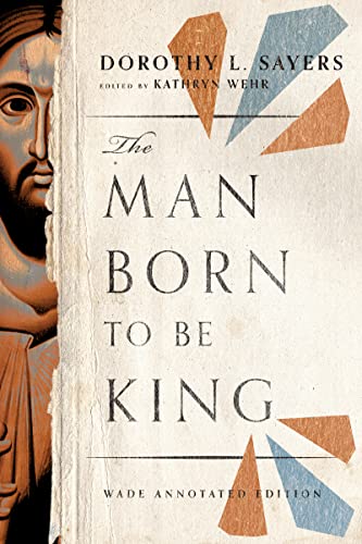 The Man Born to be King: Wade Annotated Edition
