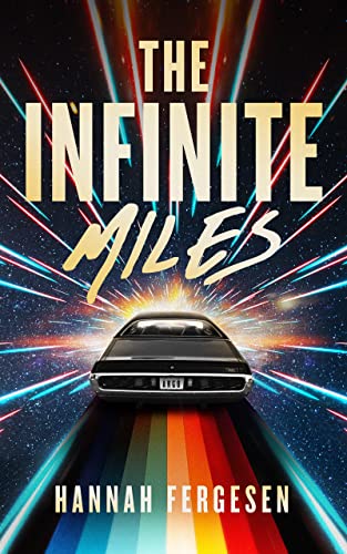 The Infinite Miles (Hardcover)
