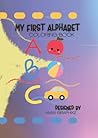 My First Alphabet Coloring Book