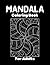 Mandala Coloring Book for Adults simple by Elizabeth Kim