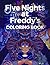 Fịve Nịghts at Frẹddy's Fnaf Coloring Book by Miles Nelson