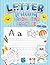 Letter Tracing Workbook for Kids: Letter Tracing Practice Workbook Abc Letter Tracing Practice Workbook For Kids Preschool Writing Workbook