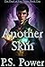 Another Skin: The Undead Ri...