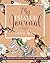 My Prayer Journal by Anna May