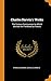 Charles Darwin's Works: The...