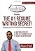 The #1 Resume Writing Secret! by Marc Hall