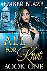 All for Knot by Ember Blaze