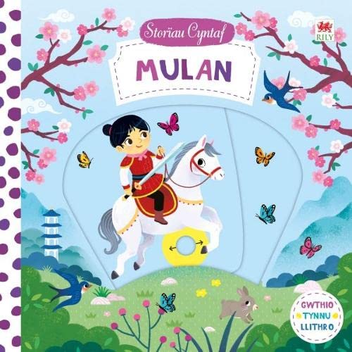 Cyfres Storiau Cyntaf: Mulan (Welsh Edition)