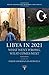 Libya in 2021: What Went Wr...