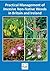 Practical Management of Invasive Non-Native Weeds in Britain ... by Mark Fennell