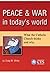 Peace and War in Today's Wo...