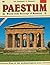 Paestum: Worldwide Heritage...