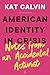 American Identity in Crisis...