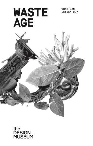 Waste Age: What can design do? (Paperback)