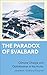 The Paradox of Svalbard: Climate Change and Globalisation in the Arctic (Anthropology, Culture and Society)