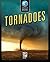 Tornadoes (Library of Natural Disasters)