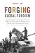 Forging Global Fordism: Nazi Germany, Soviet Russia, and the Contest over the Industrial Order (America in the World)