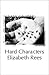 Hard Characters: Poems by E...