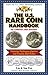 The U.S. Rare Coin Handbook...