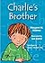 Charlie's Brother by Margaret M. Holmes
