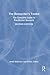 The Researcher's Toolkit: The Complete Guide to Practitioner Research