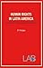 Human Rights in Latin America by Jill Hedges