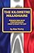 The Kilometre Millionaire: French Railway Performance from Steam to LGV