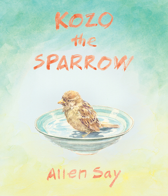 Kozo the Sparrow: A True Picture Book About Compassion, Empathy, and Saving a Baby Bird for Children (Ages 4-8)