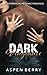 Dark Vengeance: An Interrac...