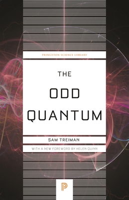 The Odd Quantum (Princeton Science Library)