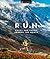 Run: Races and Trails Around the World