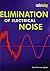 Elimination of Electrical N...