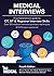 Medical Interviews - a Comprehensive Guide to Ct, St and Registrar Interview Skills (fourth Edition)