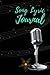Song Lyric Journal by Laurie Hernandez