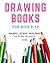 Drawing Books for Kids 9-12...