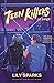 Teen Killers At Large (Teen Killers Club series)