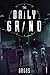 The Daily Grind: A Slice-of-Life LitRPG