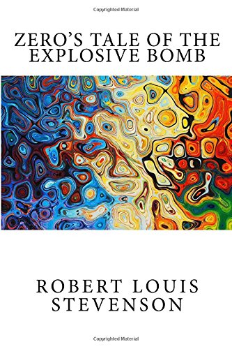 Zero's Tale of the Explosive Bomb (Paperback)