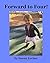 Forward to Four! by Susan Levine