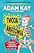 Twoja anatomia. Kompletny (i kompletnie obrzydliwy) przewodnik po ludzkim ciele
