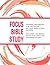 Focus Bible Study - Journal...
