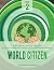 World Citizen: Grade 2: Fun, inclusive & experiential transition curriculum for everyday learning (Teaching Outside the Box)