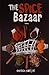 The Spice Bazaar