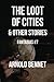The Loot of Cities And Othe...